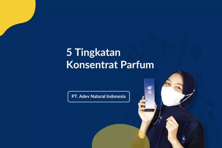 5 Tingkatan Konsentrat Parfum: Extrait de Parfum, EDP, EDT, EDC, EDF